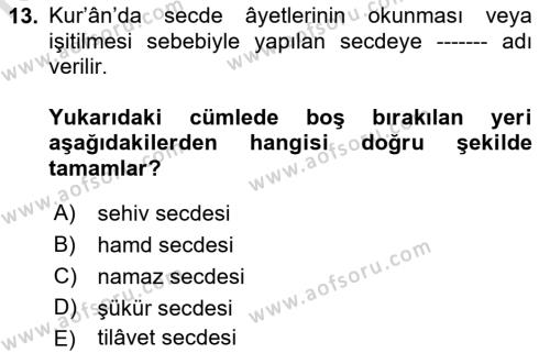 İslam İbadet Esasları Dersi 2021 - 2022 Yılı (Vize) Ara Sınavı 13. Soru