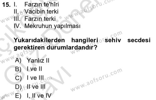 İslam İbadet Esasları Dersi 2021 - 2022 Yılı (Vize) Ara Sınavı 15. Soru