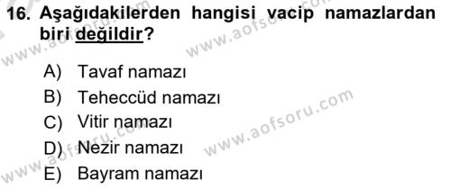 İslam İbadet Esasları Dersi 2022 - 2023 Yılı (Vize) Ara Sınavı 16. Soru