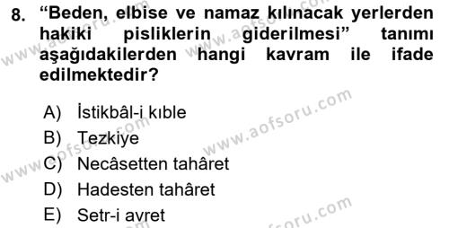 İslam İbadet Esasları Dersi 2023 - 2024 Yılı (Vize) Ara Sınavı 8. Soru