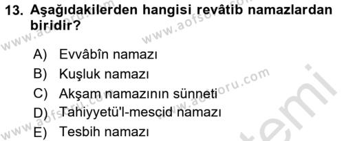 İslam İbadet Esasları Dersi 2024 - 2025 Yılı (Vize) Ara Sınavı 13. Soru