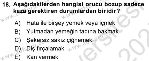 İslam İbadet Esasları Dersi 2024 - 2025 Yılı (Vize) Ara Sınavı 18. Soru