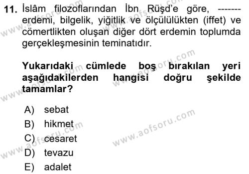 İslam Ahlak Esasları Dersi 2020 - 2021 Yılı Yaz Okulu Sınavı 11. Soru