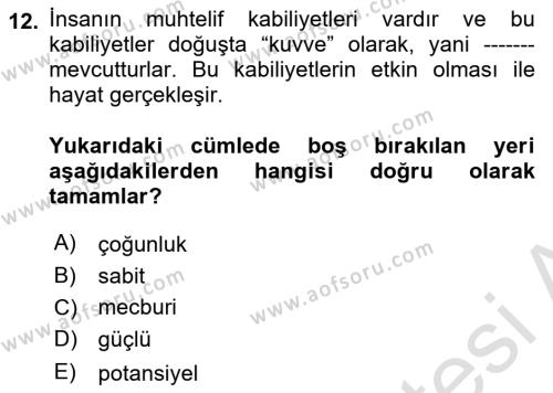 İslam Ahlak Esasları Dersi 2020 - 2021 Yılı Yaz Okulu Sınavı 12. Soru