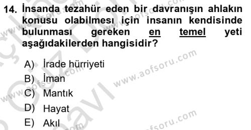 İslam Ahlak Esasları Dersi 2022 - 2023 Yılı (Vize) Ara Sınavı 14. Soru