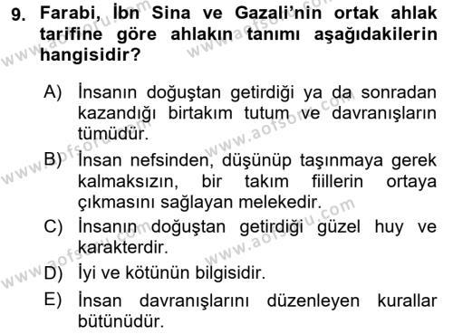 İslam Ahlak Esasları Dersi 2023 - 2024 Yılı (Vize) Ara Sınavı 9. Soru