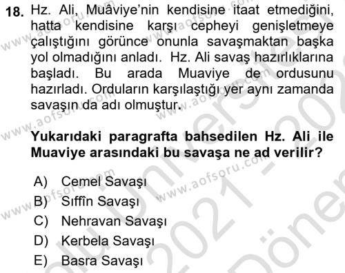 İlk Dönem İslam Tarihi Dersi 2021 - 2022 Yılı (Final) Dönem Sonu Sınavı 18. Soru