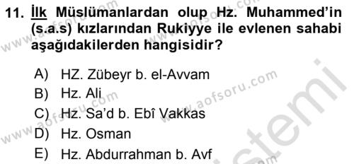 İlk Dönem İslam Tarihi Dersi 2022 - 2023 Yılı Yaz Okulu Sınavı 11. Soru