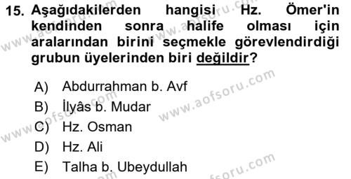 İlk Dönem İslam Tarihi Dersi 2022 - 2023 Yılı Yaz Okulu Sınavı 15. Soru