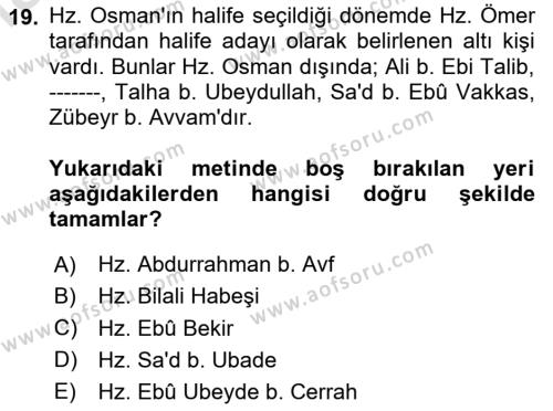 İlk Dönem İslam Tarihi Dersi 2023 - 2024 Yılı Yaz Okulu Sınavı 19. Soru