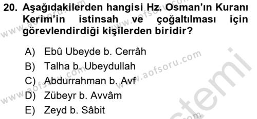 İlk Dönem İslam Tarihi Dersi 2023 - 2024 Yılı Yaz Okulu Sınavı 20. Soru