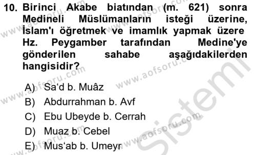 İlk Dönem İslam Tarihi Dersi 2024 - 2025 Yılı (Vize) Ara Sınavı 10. Soru