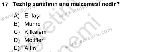 İslam Sanatları Tarihi Dersi 2019 - 2020 Yılı (Vize) Ara Sınavı 17. Soru