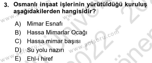 İslam Sanatları Tarihi Dersi 2022 - 2023 Yılı (Final) Dönem Sonu Sınavı 3. Soru