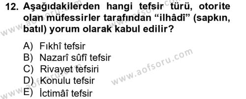 Tefsir Tarihi ve Usulü Dersi 2012 - 2013 Yılı (Final) Dönem Sonu Sınavı 12. Soru