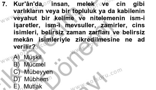 Tefsir Tarihi ve Usulü Dersi 2012 - 2013 Yılı (Final) Dönem Sonu Sınavı 7. Soru