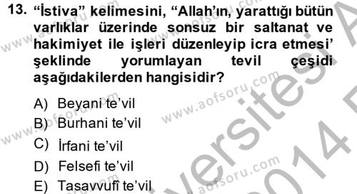 Tefsir Tarihi ve Usulü Dersi 2013 - 2014 Yılı (Vize) Ara Sınavı 13. Soru
