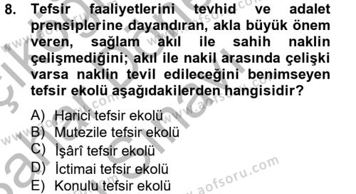 Tefsir Tarihi ve Usulü Dersi 2014 - 2015 Yılı (Final) Dönem Sonu Sınavı 8. Soru