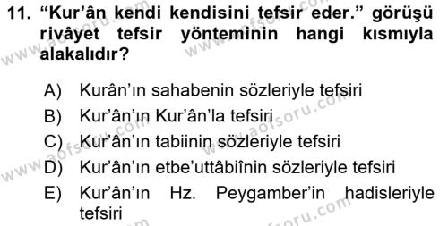 Tefsir Tarihi ve Usulü Dersi 2020 - 2021 Yılı Yaz Okulu Sınavı 11. Soru