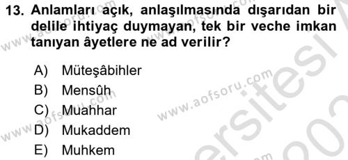 Tefsir Tarihi ve Usulü Dersi 2020 - 2021 Yılı Yaz Okulu Sınavı 13. Soru