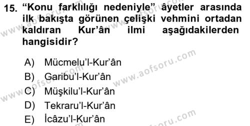 Tefsir Tarihi ve Usulü Dersi 2020 - 2021 Yılı Yaz Okulu Sınavı 15. Soru