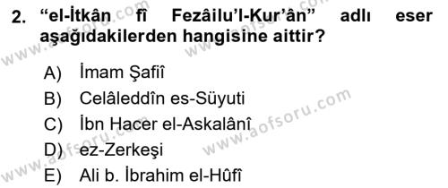 Tefsir Tarihi ve Usulü Dersi 2020 - 2021 Yılı Yaz Okulu Sınavı 2. Soru