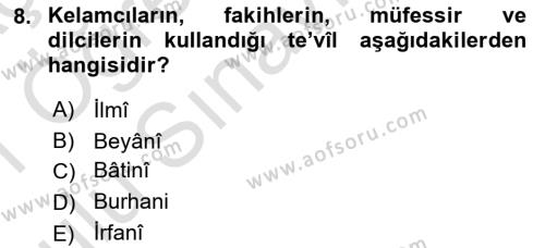 Tefsir Tarihi ve Usulü Dersi 2020 - 2021 Yılı Yaz Okulu Sınavı 8. Soru