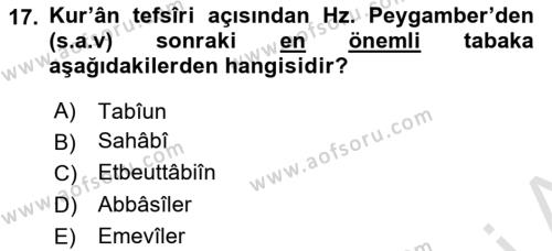 Tefsir Tarihi ve Usulü Dersi 2021 - 2022 Yılı (Vize) Ara Sınavı 17. Soru