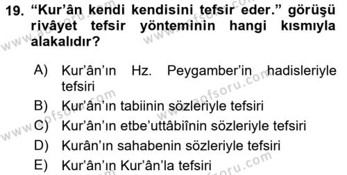 Tefsir Tarihi ve Usulü Dersi 2021 - 2022 Yılı (Vize) Ara Sınavı 19. Soru