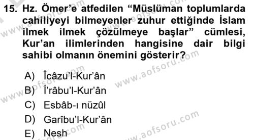 Tefsir Tarihi ve Usulü Dersi 2023 - 2024 Yılı (Final) Dönem Sonu Sınavı 15. Soru