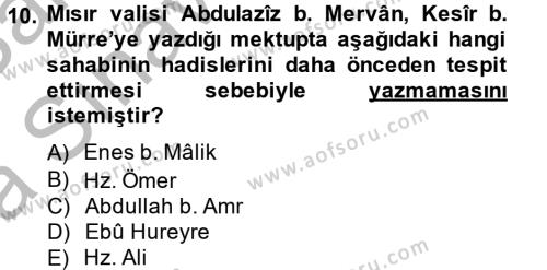 Hadis Tarihi ve Usulü Dersi 2012 - 2013 Yılı (Vize) Ara Sınavı 10. Soru