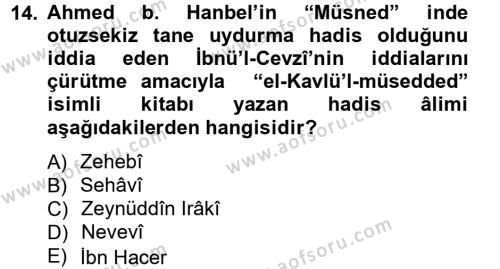 Hadis Tarihi ve Usulü Dersi 2012 - 2013 Yılı (Vize) Ara Sınavı 14. Soru