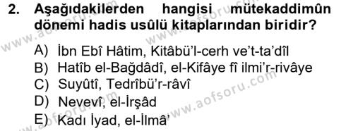 Hadis Tarihi ve Usulü Dersi 2012 - 2013 Yılı (Vize) Ara Sınavı 2. Soru