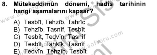Hadis Tarihi ve Usulü Dersi 2012 - 2013 Yılı (Vize) Ara Sınavı 8. Soru