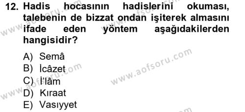 Hadis Tarihi ve Usulü Dersi 2012 - 2013 Yılı (Final) Dönem Sonu Sınavı 12. Soru