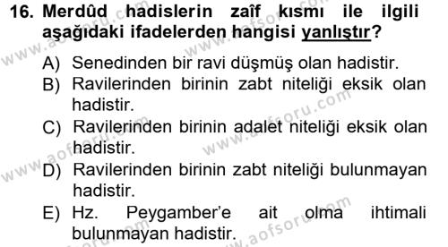 Hadis Tarihi ve Usulü Dersi 2012 - 2013 Yılı (Final) Dönem Sonu Sınavı 16. Soru