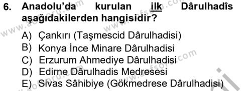 Hadis Tarihi ve Usulü Dersi 2012 - 2013 Yılı (Final) Dönem Sonu Sınavı 6. Soru