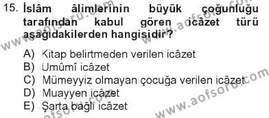 Hadis Tarihi ve Usulü Dersi 2012 - 2013 Yılı Tek Ders Sınavı 15. Soru
