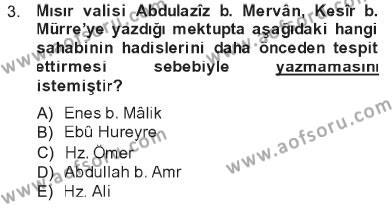 Hadis Tarihi ve Usulü Dersi 2012 - 2013 Yılı Tek Ders Sınavı 3. Soru