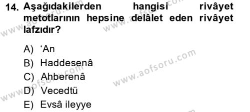 Hadis Tarihi ve Usulü Dersi 2013 - 2014 Yılı (Final) Dönem Sonu Sınavı 14. Soru