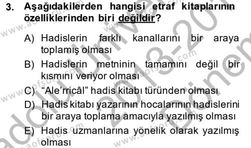Hadis Tarihi ve Usulü Dersi 2013 - 2014 Yılı (Final) Dönem Sonu Sınavı 3. Soru
