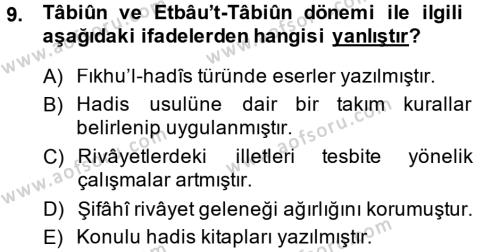 Hadis Tarihi ve Usulü Dersi 2013 - 2014 Yılı (Final) Dönem Sonu Sınavı 9. Soru