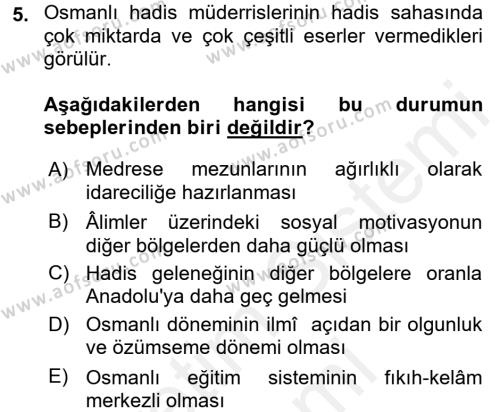 Hadis Tarihi ve Usulü Dersi 2018 - 2019 Yılı (Final) Dönem Sonu Sınavı 5. Soru