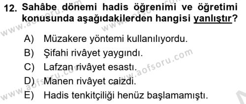 Hadis Tarihi ve Usulü Dersi 2020 - 2021 Yılı Yaz Okulu Sınavı 12. Soru