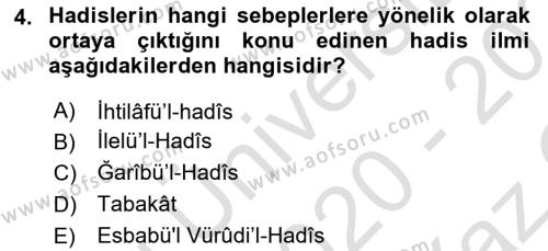 Hadis Tarihi ve Usulü Dersi 2020 - 2021 Yılı Yaz Okulu Sınavı 4. Soru