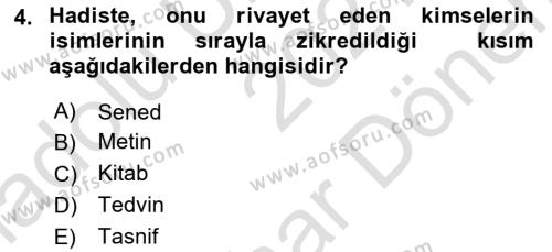 Hadis Tarihi ve Usulü Dersi 2021 - 2022 Yılı (Final) Dönem Sonu Sınavı 4. Soru