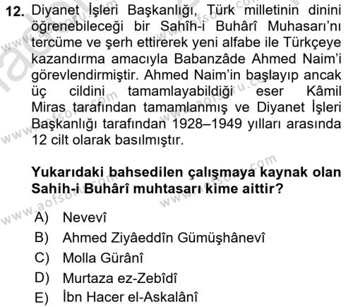 Hadis Tarihi ve Usulü Dersi 2022 - 2023 Yılı Yaz Okulu Sınavı 12. Soru