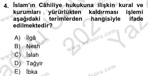 İslam Hukukuna Giriş Dersi 2021 - 2022 Yılı Yaz Okulu Sınavı 4. Soru