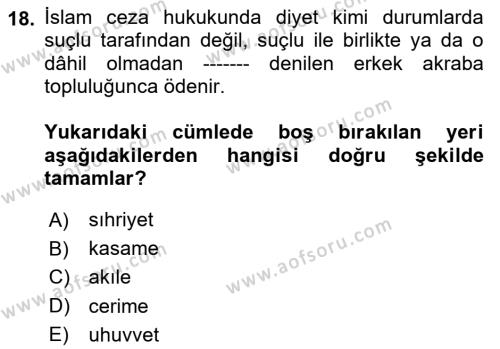 İslam Hukukuna Giriş Dersi 2023 - 2024 Yılı (Final) Dönem Sonu Sınavı 18. Soru