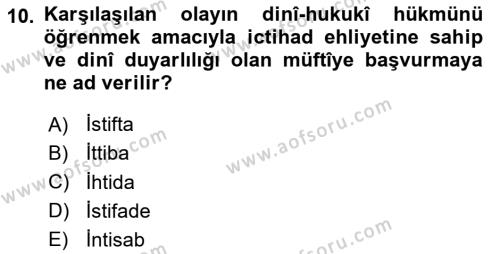 İslam Hukukuna Giriş Dersi 2023 - 2024 Yılı Yaz Okulu Sınavı 10. Soru